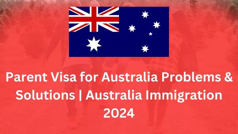 Australia parent Migration Visa